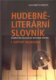 Hudebně-literární slovník I.