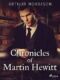 Chronicles of Martin Hewitt (e-kniha)