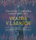 Vražda v lázních - Letopisy královské komory (CD)