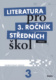 Literatura pro 3. ročník středních škol Učebnice