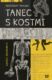 Tanec s kostmi (e-kniha)