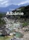 Drsná krása Albánie a příběhy z Černé Hory