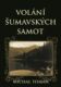 Volání šumavských samot (e-kniha)