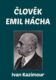 Člověk Emil Hácha (e-kniha)