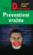 Preventivní vražda (e-kniha)