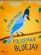 Policeman Bluejay (e-kniha)
