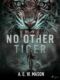 No Other Tiger (e-kniha)