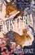 Wisteria: the gorgeous new gothic fantasy romance from the bestselling author of Belladonna and Foxg