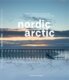 Nordic Arctic - Udržitelná architektura za polárním kruhem