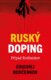 Ruský doping – Případ Rodčenkov