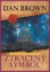 Ztracený symbol - ilustrované vydání