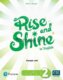 Rise and Shine Level 2 Teacher´s Book with Online Access