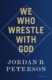 We Who Wrestle With God