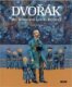 Dvořák - His Music and Life in Pictures (anglicky)