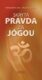 Skrytá pravda za jógou