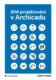 BIM projektování v Archicadu (e-kniha)