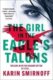 The Girl in the Eagle´s Talons: The New Girl with the Dragon Tattoo Thriller