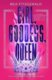 Girl, Goddess, Queen: A Hades and Persephone fantasy romance from a growing TikTok superstar