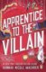 Apprentice to the Villain: From the No.1 New York Times bestselling author and TikTok sensation come