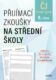 Přijímací zkoušky na střední školy – český jazyk (e-kniha)
