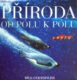 Příroda Od pólu k pólu