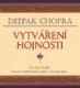 Vytváření hojnosti - Vytvořte si tolik bohatství, kolik si vaše srdce přeje (CD)