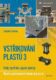 Vstřikování plastů 3