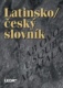 Latinsko/ český slovník