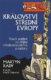 Království střední Evropy - Nový pohled na dějiny středoevropského prostoru