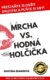 Mrcha vs. Hodná holčička