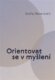 Orientovat se v myšlení