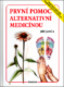 První pomoc alternativní medicínou