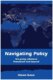 Navigating Policy - The Policy Inference Framework and Beyond