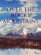 Over the Rocky Mountains (e-kniha)