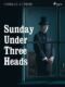 Sunday Under Three Heads (e-kniha)