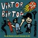 Viktor a Biktop