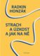 Strach a úzkost a jak na ně