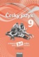 Český jazyk 9 Pracovní sešit