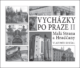 Vycházky po Praze II