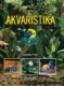 Akvaristika - 100 + 1 záludných otázek