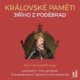 Královské paměti Jiřího z Poděbrad - 2 CDmp3 (Čte Igor Bareš, Antonie Talacková Barešová, Michal Zel