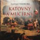 Katovny a mučírny (CD)