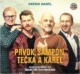 Prvok, Šampón, Tečka a Karel