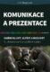 Komunikace a prezentace