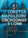 Obchodníci s lidmi - Jak džihádisté a ISIS proměnili únosy a pašování uprchlíků v miliardový byznys