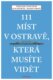 111 míst v Ostravě, která musíte vidět