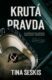 Krutá pravda