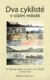 Dva cyklisté v cizím městě (e-kniha)