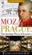 Mozart & Prague - Audio Visual Tour Paired with Music Tracks (+audio) (e-kniha)