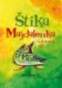 Štika Majdalenka a duhový míč
